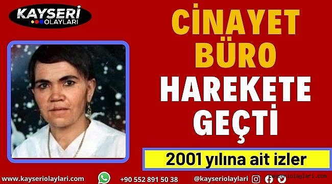 Cinayet Büro Harekete Geçti! 2001 Yılında Kaybolon..