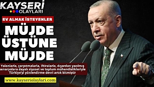 Cumhurbaşkanı Erdoğan'dan Müjde Üstüne Müjde