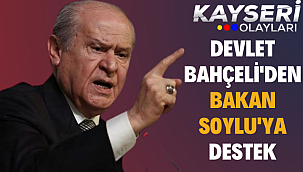 Devlet Bahçeli'den Bakan Soylu'ya destek