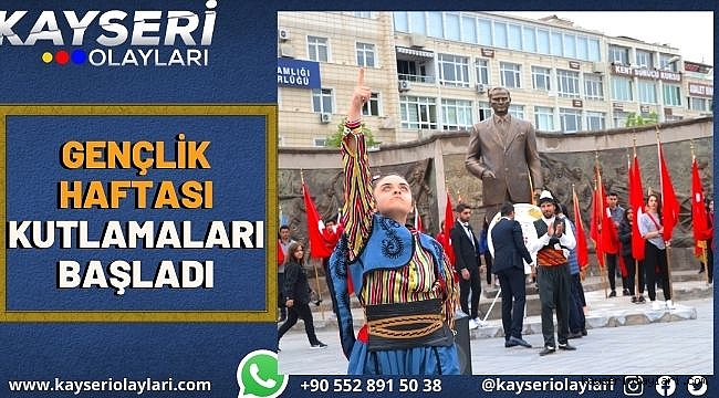 Gençlik haftası kutlamaları başladı