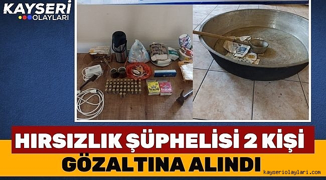 Hırsızlık şüphelisi 2 kişi gözaltına alındı