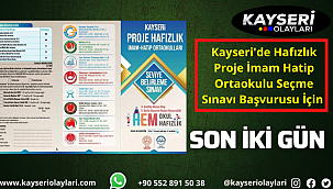 Kayseri'de Hafızlık Proje İmam Hatip Ortaokulu Seçme Sınavı Başvurusu İçin Son İki Gün
