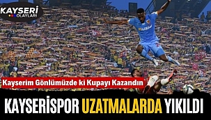 Kayserispor uzatmalarda yıkıldı