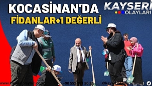 Kocasinan'da Fidanlar +1 Değerli