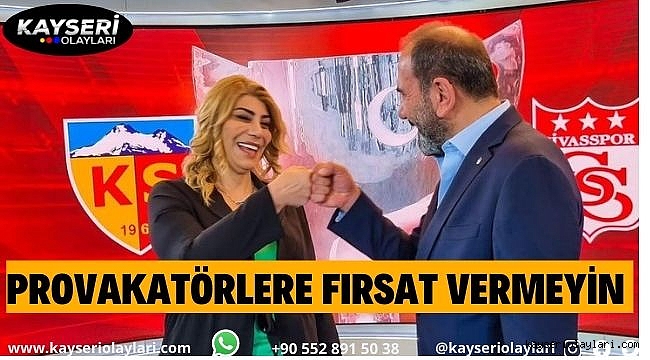 Provakatörlere Fırsat Vermeyin 