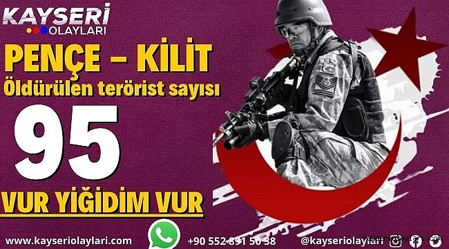 Terör yuvalarına kilit vurmaya devam ediyoruz! Sayı 95