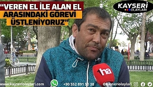 Veren el ile alan el arasındaki görevi üstleniyoruz"