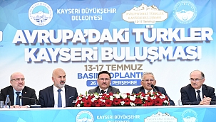 'Avrupa'daki Türkler Kayseri Buluşması' etkinliğinde 13 sanatçı konser verecek