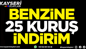 Benzine 25 kuruş indirim