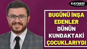 Hüseyin Okandan: "Bugünü inşa edenler aslında dünün kundaktaki çocuklarıydı"