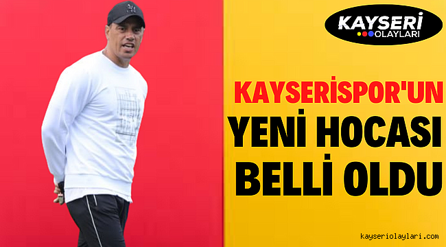 Kayserispor'un Yeni Hocası Belli Oldu