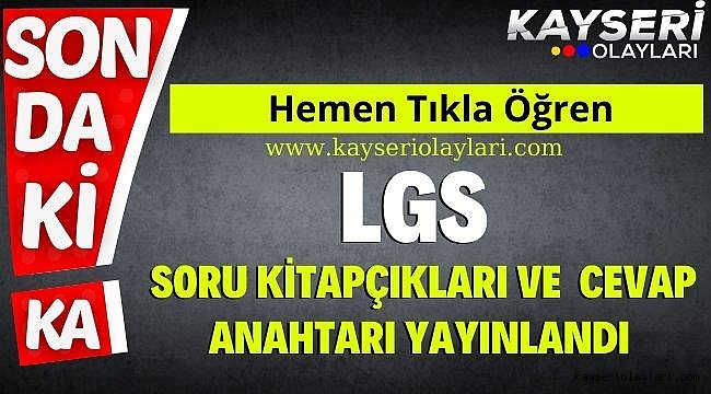 LGS sınav soruları ve cevapları Tıkla Öğren 