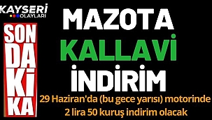 Mazota İndirim Kapıda! Bu geceden itibaren geçerli
