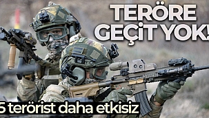 MSB duyurdu: 5 terörist daha etkisiz