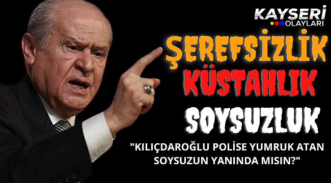 Şerefsizlik, Küstahlık, Soysuzluk! Bahçeli'den DBP'li Vekile Sert Tepki