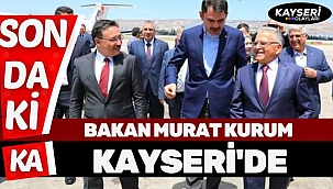 Çevre, Şehircilik ve İklim Değişikliği Bakanı Murat Kurum Kayseri'de