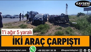 Kayseri'de Feci Kaza! İki araç çarpıştı: 1'i ağır 5 yaralı