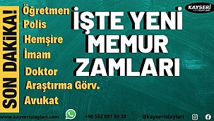 Kim Ne Maaş Alacak! Temmuz 2022 memurların zamlı maaşları