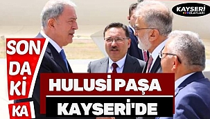 Milli Savunma Bakanı Hulusi Akar Kayseri'de