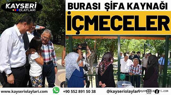 Büyükkılıç: "İçmeceler, hem doğal bir güzelliğimiz hem de doğal şifa kaynağımız"