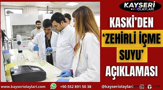 KASKİ'den 'zehirli içme suyu' açıklaması