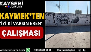 KAYMEK'ten 'İyi ki Varsın Eren' çalışması