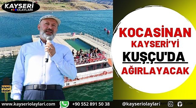 Kocasinan Kayseri'yi Kuşçu'da Ağırlayacak