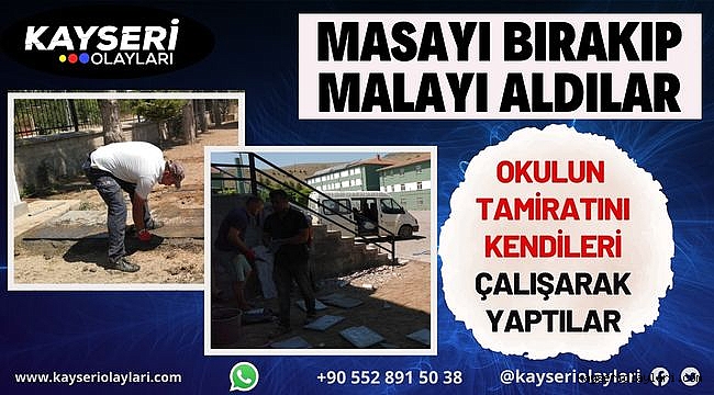 Masayı Bırakıp Malayı Aldılar Okulun Tamiratını Kendileri Çalışarak Yaptılar