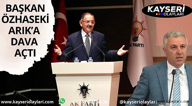 Özhaseki, Arık'a dava açtı