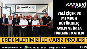 Vali Çiçek ve Memduh Büyükkılıç, 'Erdemlerimiz ile Varız Projesi' açılış ve imza törenine katıldı
