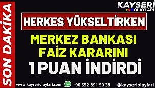 Herkes Yükseltirken Merkez 1 Puan İndirdi