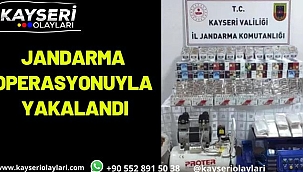 Kayseri' de Jandarma operasyonuyla yakalandı