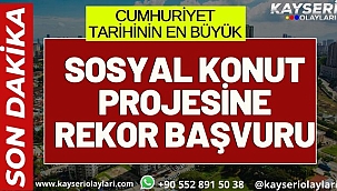 TOKİ Sosyal Konut Projesine rekor başvuru