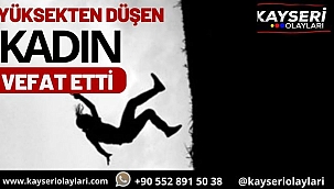 13'üncü kattan düşen kadın yaşamını yitirdi