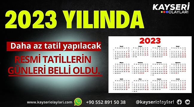 2023 yılında gerçekleşecek olan resmi tatillerin günleri belli oldu.