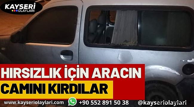 Hırsızlık İçin Aracın Camını Kırdılar