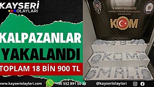 Kayseri'de Kalpazan Operasyonu! Tam 18 BİN 900 TL