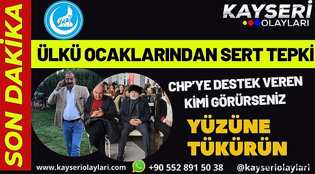 Kayseri Ülkü Ocaklarından Sert Tepki