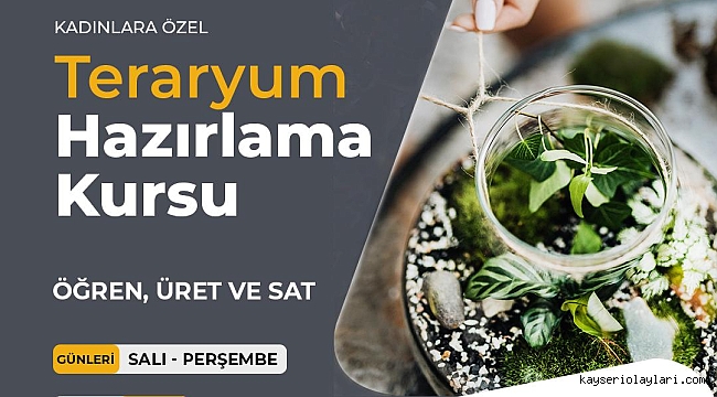 MELMEK'TE TERARYUM HAZIRLAMA KURSU BAŞLADI
