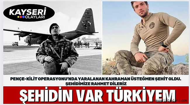 ÜSTEĞMEN TUHANAN YAVUZ ŞEHİT OLDU