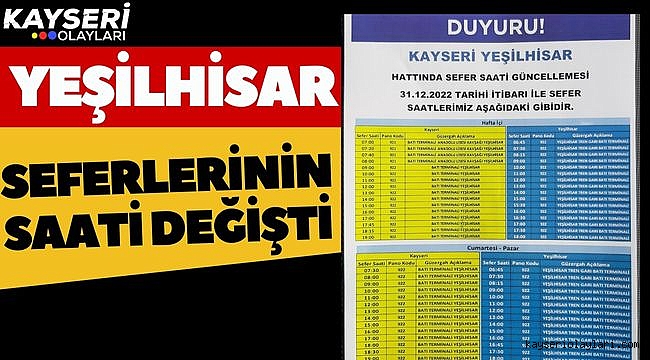 Yeşilhisar Seferlerinin Saati Değişti