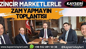 Zincir Market Müdürleriyle Kritik Görüşme