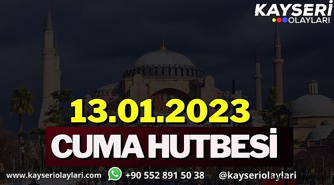 13.01.2023 Cuma Hutbesi 