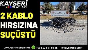 2 kablo hırsızına suçüstü