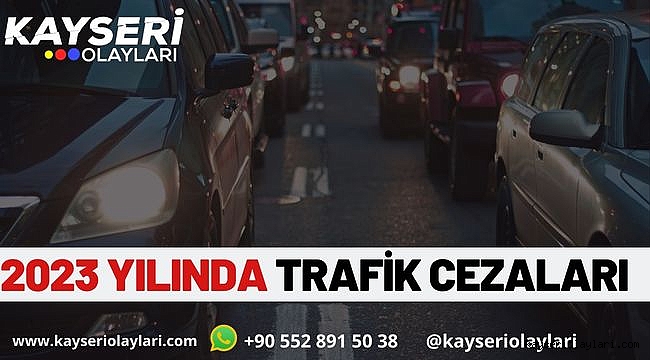 2023 Trafik Cezaları Açıklandı