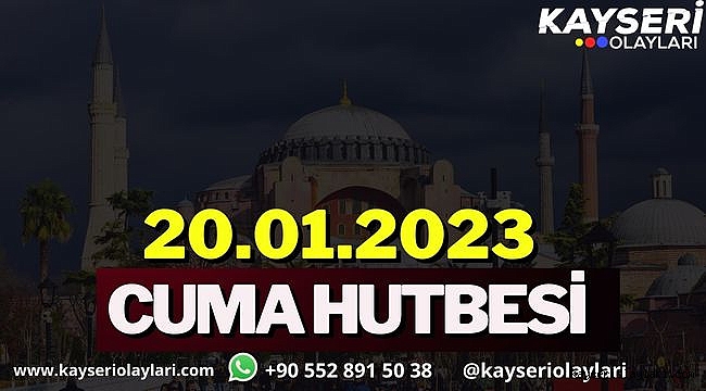 Cuma hutbesi konusu açıklandı! Diyanet 20 Ocak 2023 cuma hutbesi konusu: "Allah'ım! Üç ayları bize bereketli kıl!"