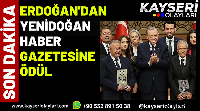 Erdoğan'dan Yenidoğan Haber Gazetesine Ödül 