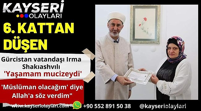 Gürcistan vatandaşı Irma Shakıashvılı Müslüman olacağım' diye Allah'a söz verdim