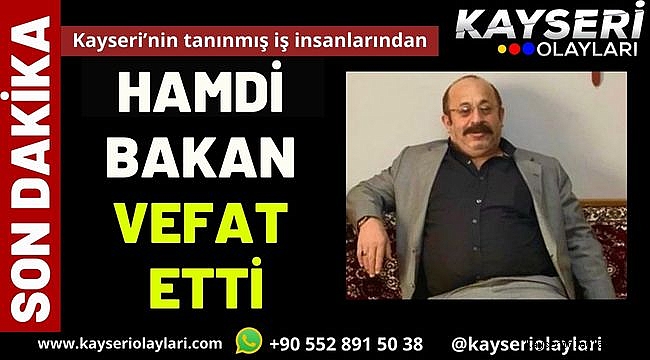 Hamdi Bakan Vefat Etti