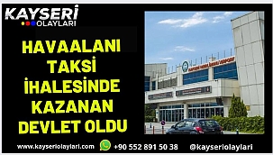 Havalani Taksi ihalesinde Kazanan Devlet Oldu